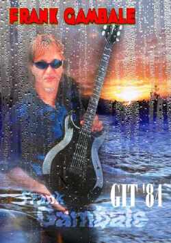 FRANK GAMBALE フランク・ギャンバレ/GIT 1984