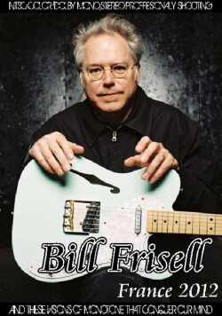 Bill Frisell ビル・フリゼール/France 2012