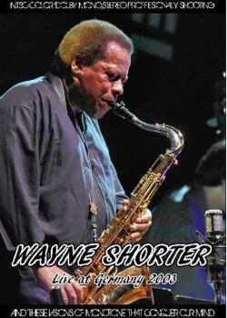 Wayne Shorter ウェイン・ショーター/Germany 2003