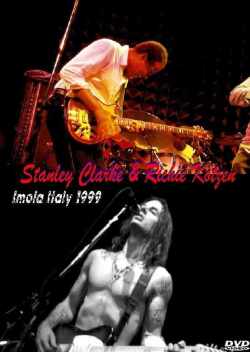 Stanley Clarke & Richie Kotzen スタンリー・クラーク/Imola Italy 1999
