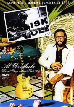 AL DI MEOLA アル・デ・メオラ/LATE 70's & WORLD SINFONIA II 1993