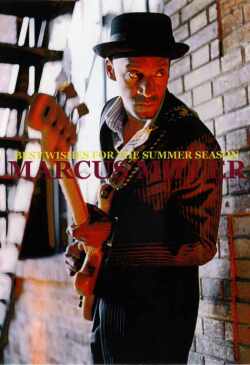Marcus Miller マーカス・ミラー/Switzerland 2006 & France 2005