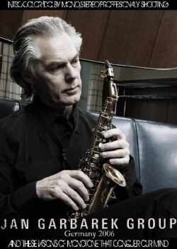 Jan Garbarek ヤン・ガルバレク/Germany 2006