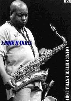 Eddie Harris エディ・ハリス/Ohne Filter Extra 1991