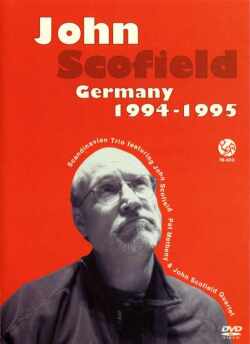 John Scofield ジョン・スコフィールド/Germany 1994-1995