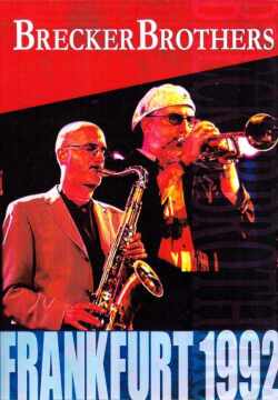 BRECKER BROTHERS ブレッカー・ブラザーズ/FRANKFURT 1992