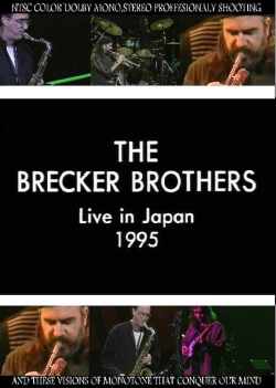 Brecker Brothers ブレッカー・ブラザーズ/Tokyo,Japan 1995