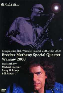 Brecker Metheny Special Quartet/Warsaw 2000