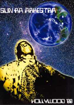 SUN RA ARKESTRA サン・ラ/HOLLYWOOD '88