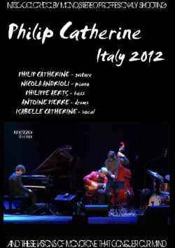 Philip Catherine フィリップ・カテリーン/Italy 2012