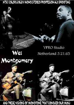Wes Montgomery ウェス・モンゴメリー/VPRO & Netherland 1965