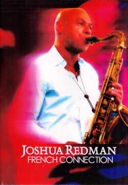 Joshua Redman ジョシュア・レッドマン/FRENCH CONNECTION