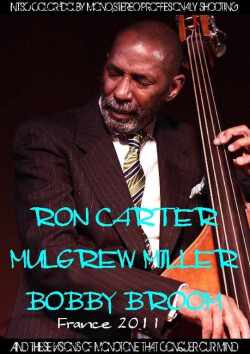 Ron Carter ロン・カーター/France 2011