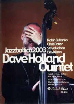Dave Holland Quintet デイヴ・ホーランド/Jazzbaltica 2003