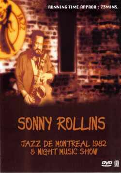 SONNY ROLLINS ソニー・ロリンズ/JAZZ DE MONTREAL 1982
