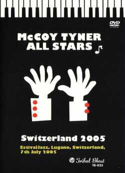 McCoy Tyner All Stars マッコイ・タイナー/Switzerland 2005