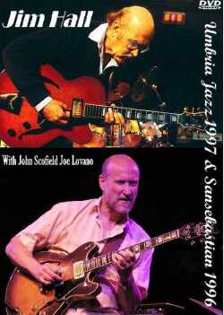 Jim Hall John Scofield ジム・ホール/Umbria Jazz '97 & Sansebastian '96