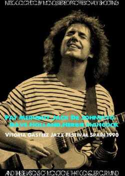 Pat Metheny,Dave Holland,Herbie Hancock パット・メセニー/Spain 1990