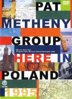 Pat Metheny パット・メセニー/Warsaw,Poland 1995