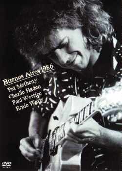 Pat Metheny,Charie Haden パット・メセニー/Argentina 1986