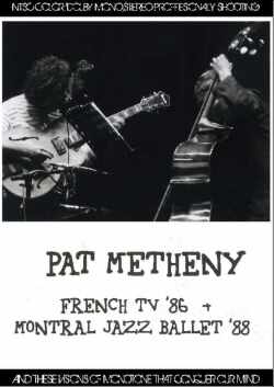 Pat Metheny パット・メセニー/French TV 1986 & more