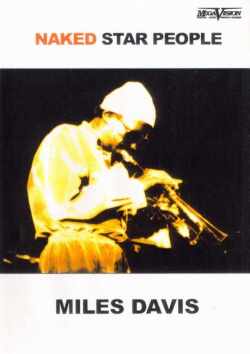MILES DAVIS マイルス・デイビス/NAKED STAR PEOPLE