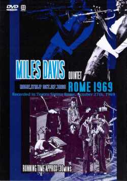 MILES DAVIS QUINTET マイルス・デイヴィス/IN ROME,ITALY OCT.27.1969