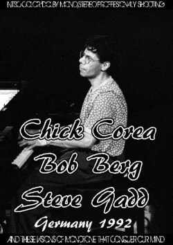 Chick Corea,Bob Berg,Steve Gadd チック・コリア ボブ・バーグ/Germany 1992