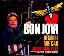 Bon Jovi ボン・ジョヴィ/Osaka & Tokyo,Japan 2013