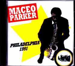 Maceo Parker メイシオ・パーカー/PA,USA 1991
