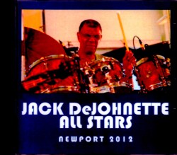 Jack Dejohnette ジャック・デジョネット/RI,USA 2012