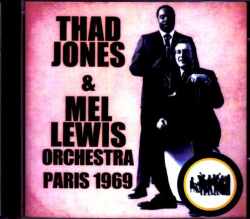 Thad Jones,Mel Lewis Orchestra サド・ジョーンズ メル・ルイス/France 1969