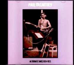 Paul McCartney ポール・マッカートニー/Alternate Takes 1970-1972