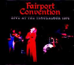 Fairport Convention フェアポート・コンヴェンション/CA,USA 1974