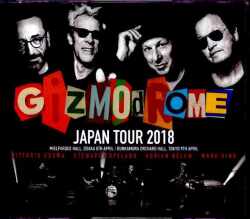 Gizmodrome ギズモドローム/Osaka & Tokyo,Japan 2018