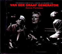 Van Der Graaf Generator ヴァン・ダー・グラーフ・ジェネレーター/London,UK 2008