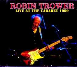Robin Trower ロビン・トロワー/CA,USA 1990