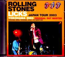 Rolling Stones ローリング・ストーンズ/Kanagawa,Japan 2003 Original DAT Master