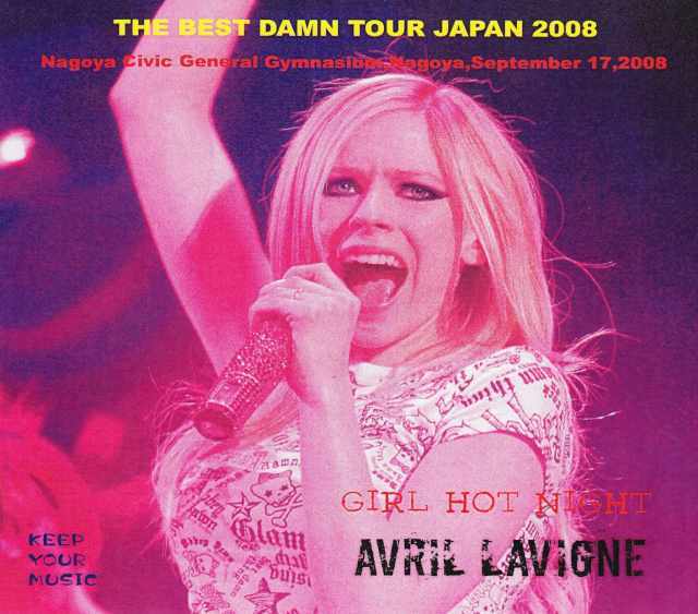 Avril Lavigne アブリル・ラヴィーン/Nagoya,Japan 2008