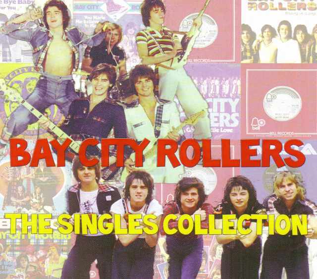 Bay City Rollers ベイ・シティ・ローラーズ/Single Collection