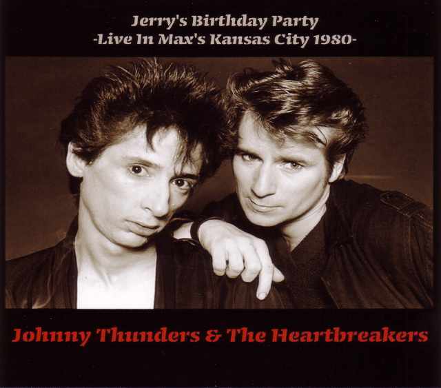Johnny Thunders & the Heartbreakers ジョニー・サンダース/New