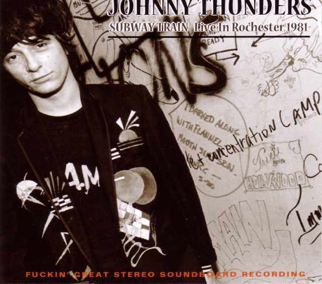 Johnny Thunders ジョニー・サンダース/New York,USA 1981