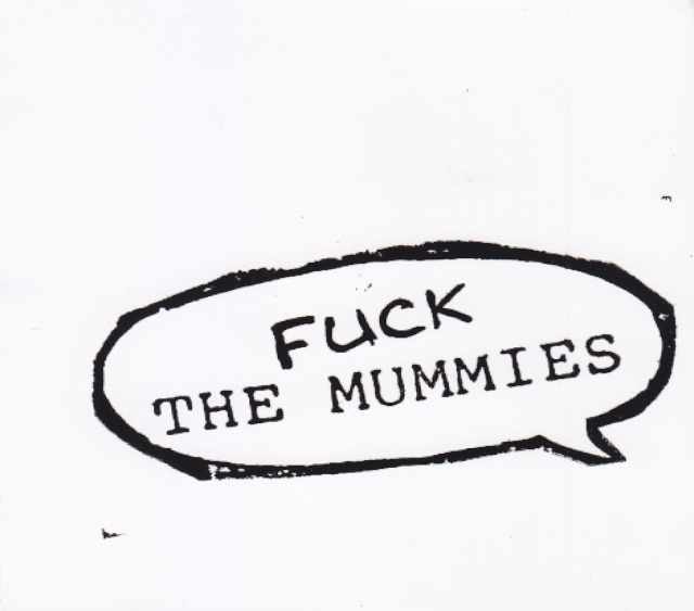 MummiesマミーズレアCD-R★自主製作盤★FUCK THE MUMMIES MummiesマミーズレアCD-R☆自主製作盤☆FUCK THE MUMMIES 邦楽