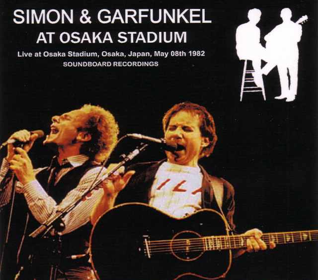 Simon & Garfunkel サイモン・アンド・ガーファンクル/Osaka,Japan 1982