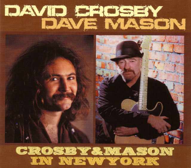 David Crosby,Dave Mason デヴィッド・クロスビー/New York,USA 1981