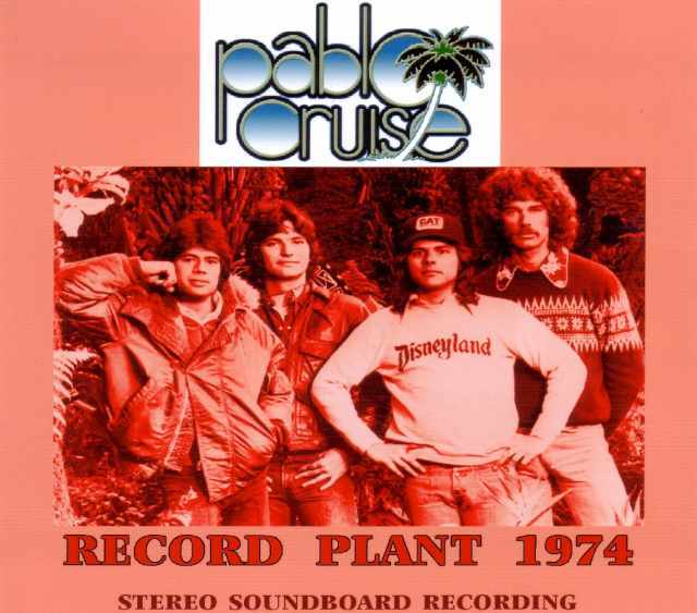 Pablo Cruise パブロ・クルーズ/California,USA 1974