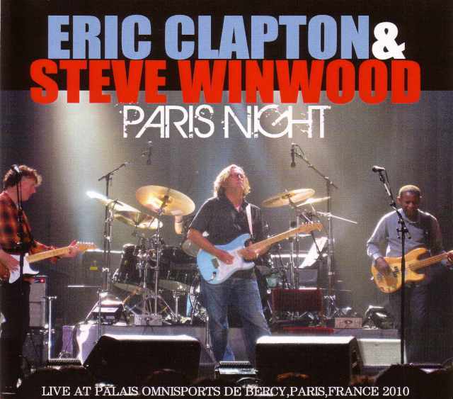 Eric Clapton,Steve Winwood エリック・クラプトン/Paris,France 2010