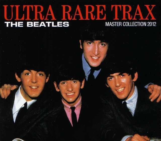 Beatles ビートルズ/Ultra Rare Trax Master Collection 2012