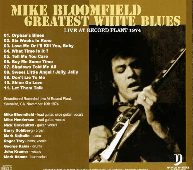 Mike Bloomfield マイク・ブルームフィールド/California 1974