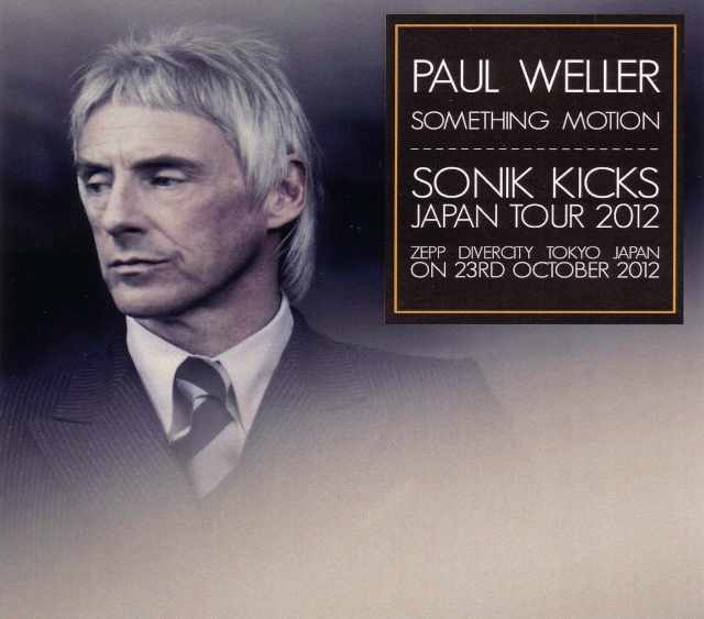 Paul Weller ポール・ウェラー/Tokyo,Japan 10.23.2012